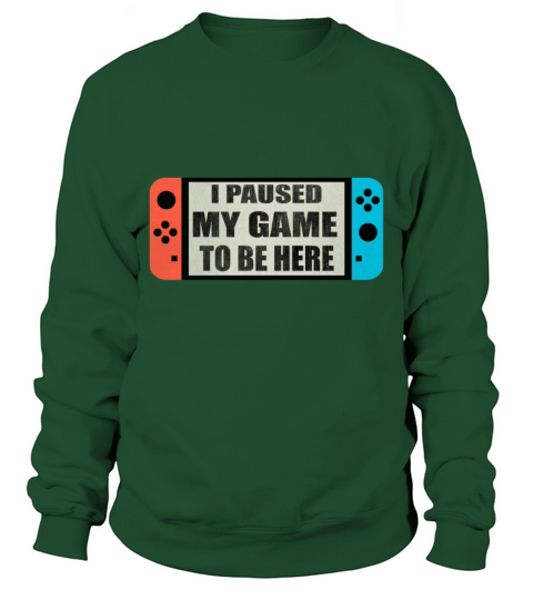 Nintendo Switch Joy I Paused My Game Men's Sweatshirt