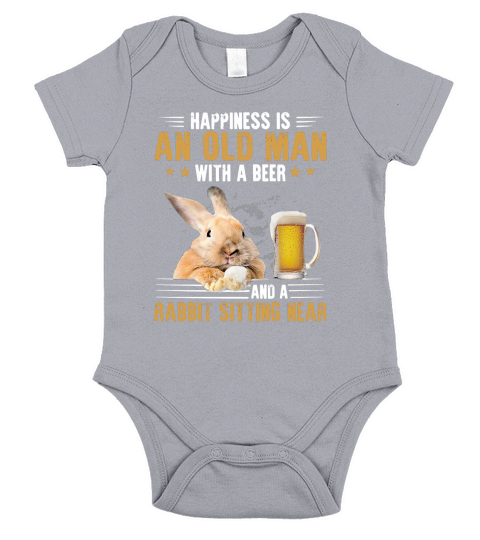 Happiness is an old man with a beer and a rabbit sitting near Short Sleeve Baby One-Piece