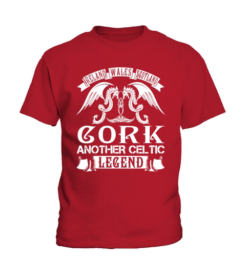 CORK Shirts - Ireland Wales Scotland CORK Another Celtic Legend Name Shirts Kids T-Shirt