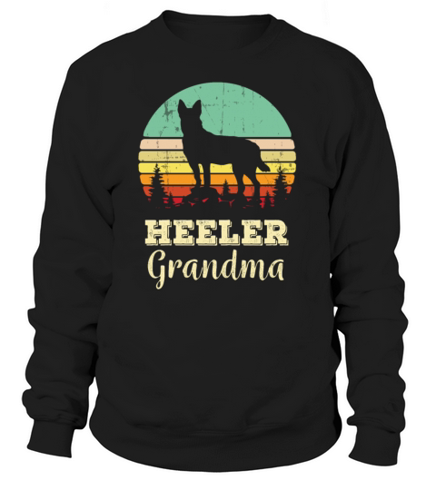 Heeler Grandma Shirt - Australian Cattle Dog Lover Women's Sweatshirt