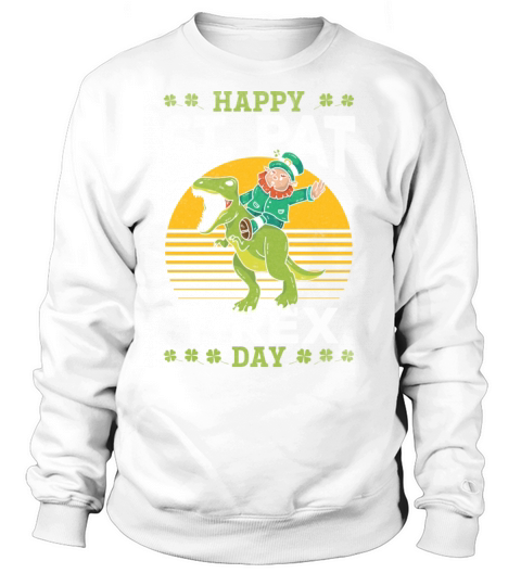 Happy St Pat T-Rex Day Dinosaur Toddler Boys St Women's Sweatshirt