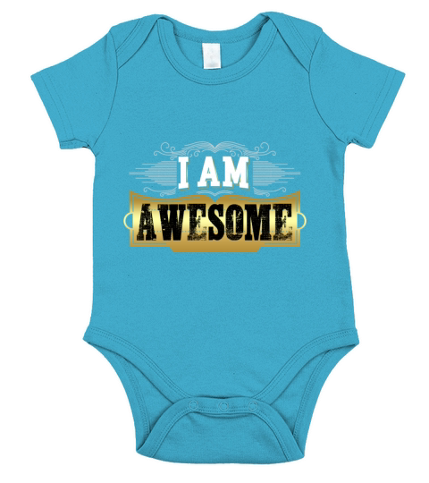 I AM AWESOME Short Sleeve Baby One-Piece