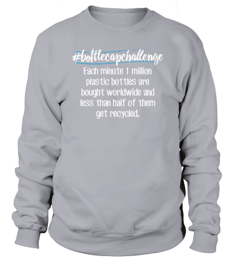 Bottle Cap Challenge Plastic Environmentalist Women's Sweatshirt
