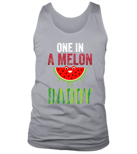 Funny Watermelon Lover Gift One In A Melon Daddy Men's Tank Top