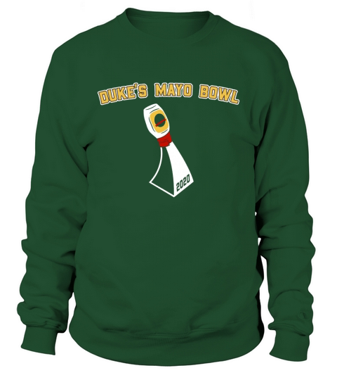 Homefiel Dukes Mayo Bowl Trophy Sweatshirt Unisex