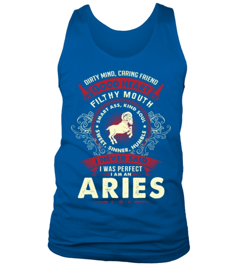 Aries - I never said I am a perfect aries t - shir Men's Tank Top