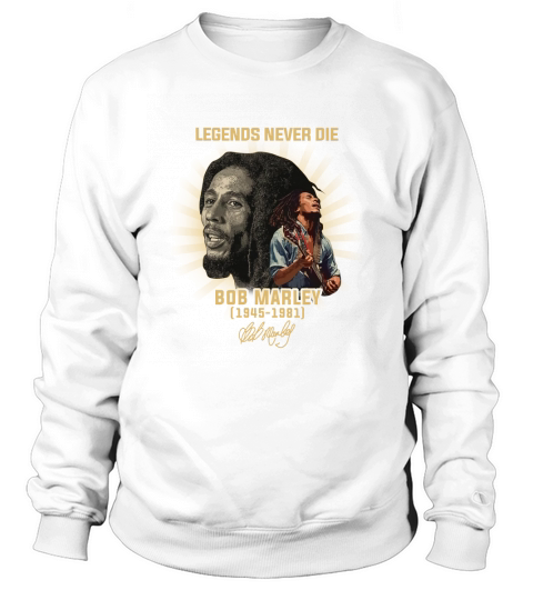 Legends never die Bob Marley 1945-1981 signature shirt - Unisex Long Sleeve Sweatshirt Unisex