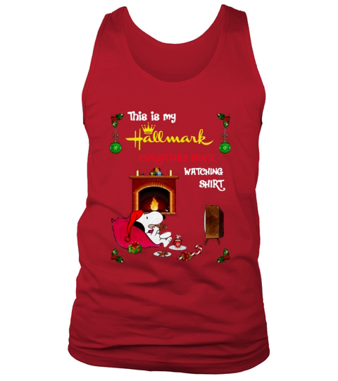 Snoopy This is my Hallmark Christmas movie watching shirt - Sweat Shirt Tank Top Unisex