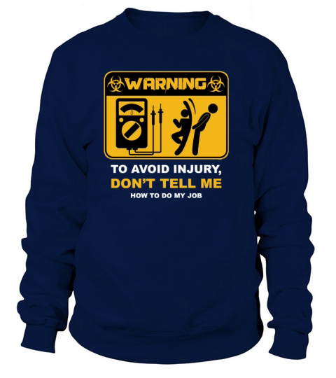 Electrical Warning To Avoid Injury Men's Sweatshirt