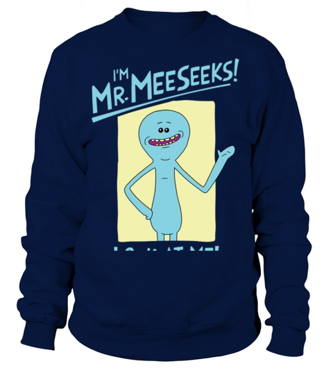 Rick Morty Im Mr Meeseeks Look At Me Women's Sweatshirt