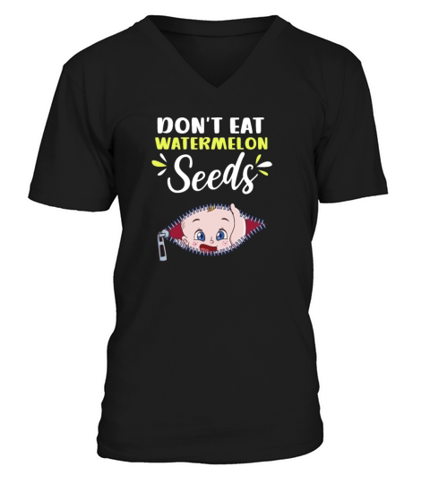 Pregnancy Announcement Dont Eat Watermelon Seeds Men's V-Neck T-shirt