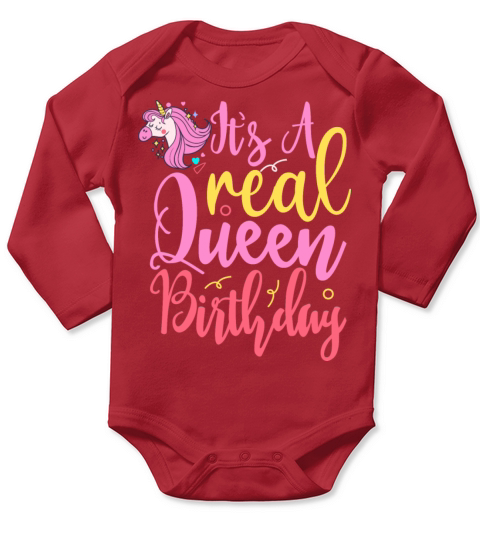 its a real queen birthday Long Sleeve Baby One-Piece