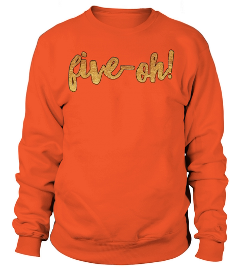 Five Oh 50th Birthday Women's Sweatshirt