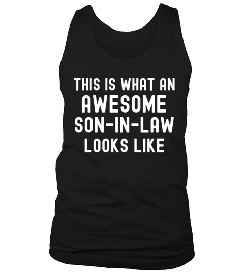 Awesome Son in Law Birthday Gift Ideas Awesome Men's Tank Top