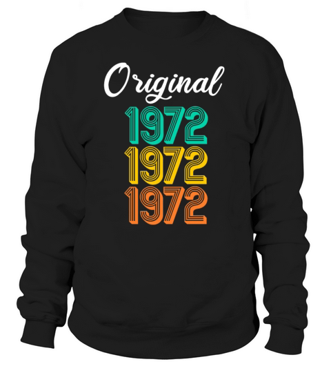Vintage 1972 birth year Original born 1972 gift Women's Sweatshirt