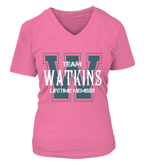 WATKINS Shirts - Team WATKINS Lifetime Member Name Shirts V-neck T-Shirt Woman