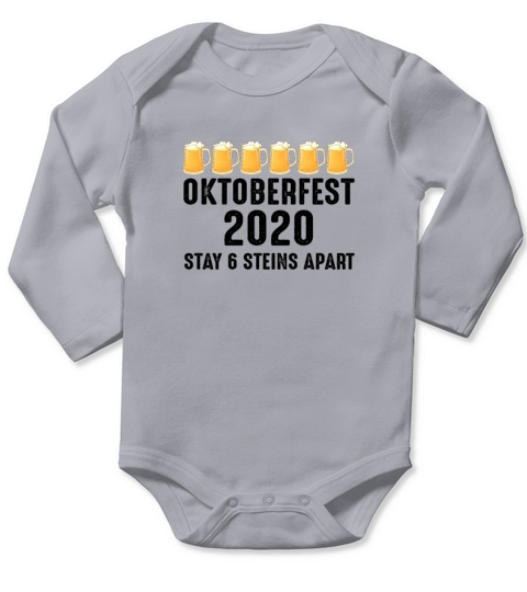 Oktoberfest 2020 Stay 6 Stein Apart Beer October Long Sleeve Baby One-Piece