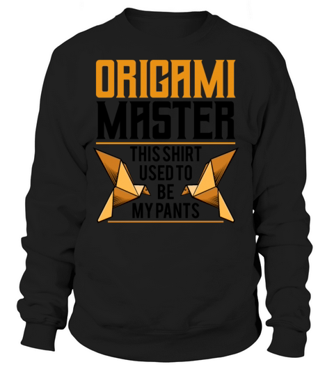 Origami Master Funny Sayings Gemoetrie Gift Women's Sweatshirt