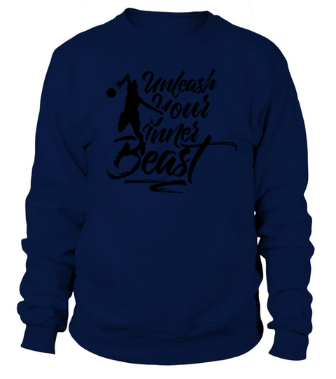 Unleash Your Inner Beast Volleyballer Volleyball Women's Sweatshirt