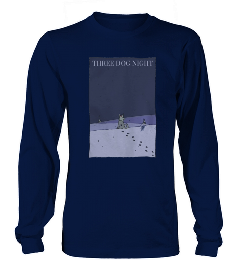 Three Dog Night Long sleeved Unisex
