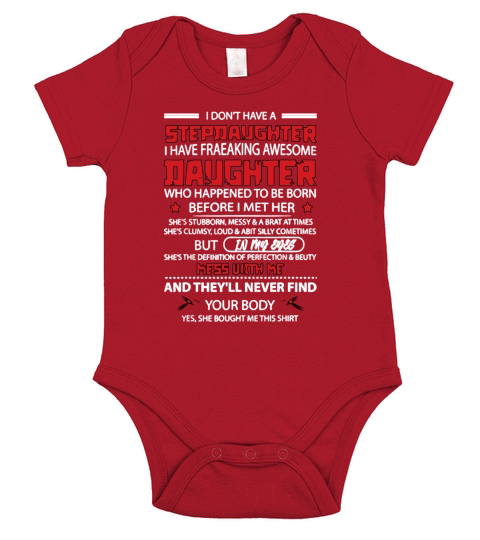 I dont have a stepdaughter Short Sleeve Baby One-Piece