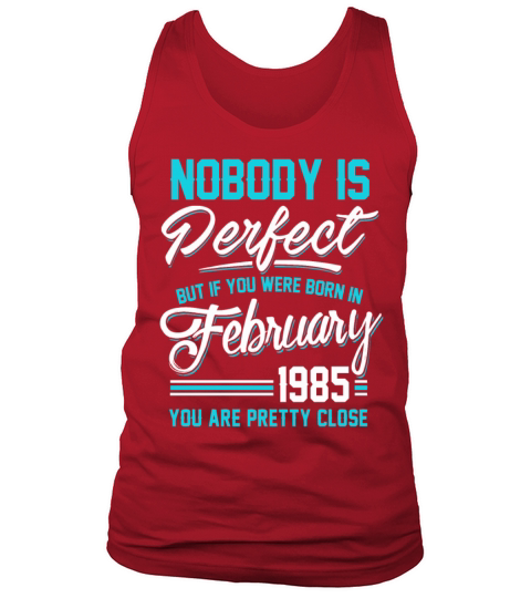 February 1985 You are pretty close perfect Men's Tank Top