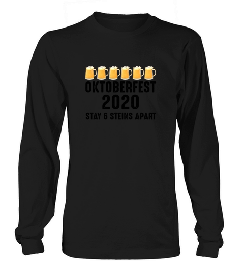 Oktoberfest 2020 Stay 6 Stein Apart Beer October Men's Long Sleeve