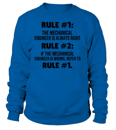Mechanical Engineering Rules Mechanical Engineer Women's Sweatshirt