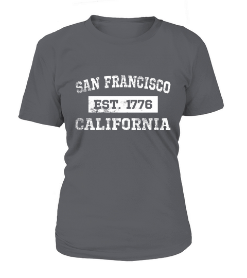 San Francisco Kalifornien Shirt Est. 1776 T-Shirt Woman