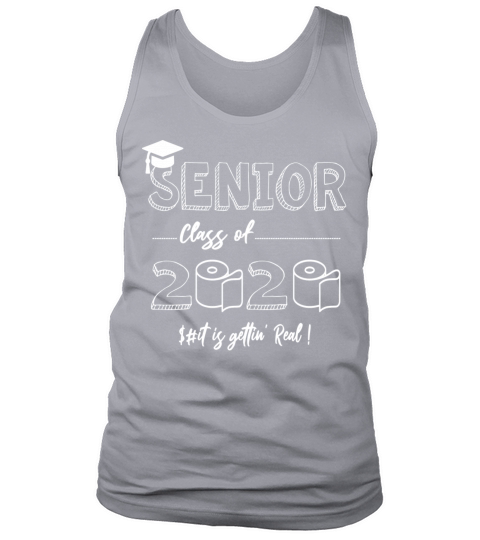 Senior Class of 2020 Shit Is Gettin Men's Tank Top