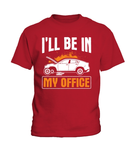 Be In My Office Garage Mechanic Car Tuning Kids T-Shirt