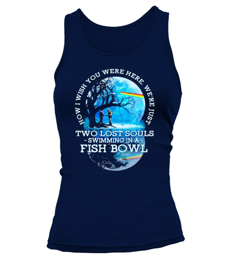 LGBT Pink Floyd how I wish you were here were just two lost souls swimming in a fish bowl Tank top Woman