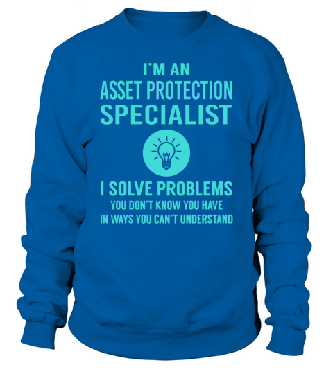 Asset Protection Specialist Sweatshirt Unisex