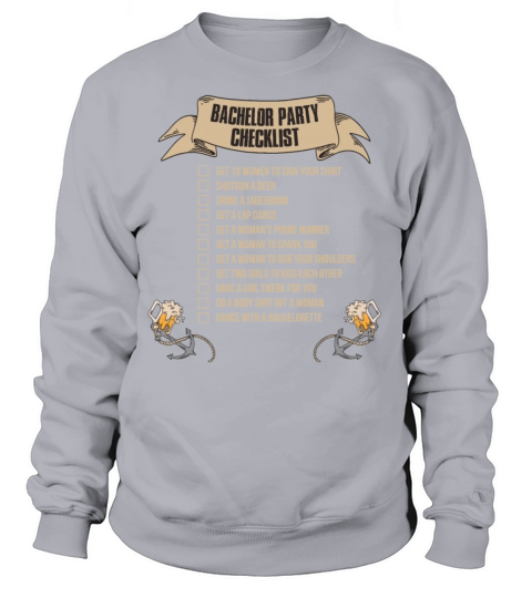 Bachelor Party Checklist Funny Bachelor Party Gift Women's Sweatshirt