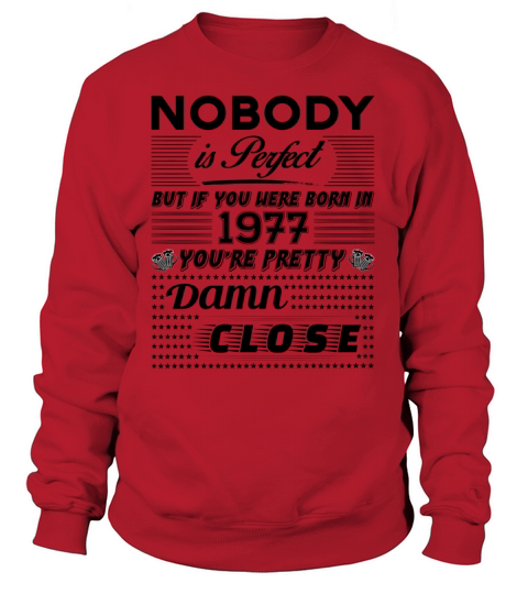 IF YOU WERE BORN IN 1977 Women's Sweatshirt