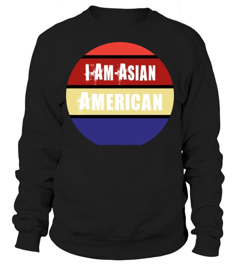 Happy American Heritage Day I-Am-Asian American Men's Sweatshirt