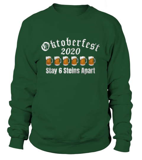 Oktoberfest 2020 6 Stein Apart Beer October Women's Sweatshirt
