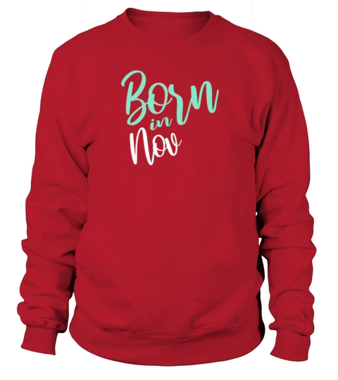 Born in November Women's Sweatshirt