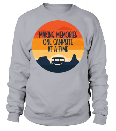 making memories one campsite at a time Men's Sweatshirt