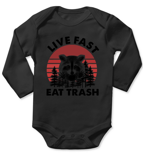 Official Live Fast Eat Trash Funny Halloween Gift Long Sleeve Baby One-Piece