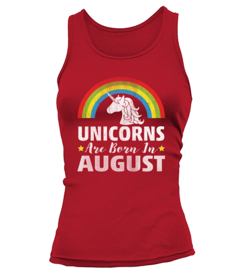 Unicorns Are Born In August Women's Tank Top