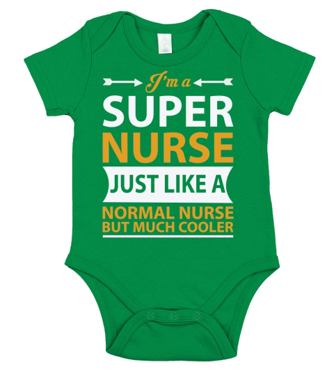 Im a normal nurse but much cooler Short Sleeve Baby One-Piece