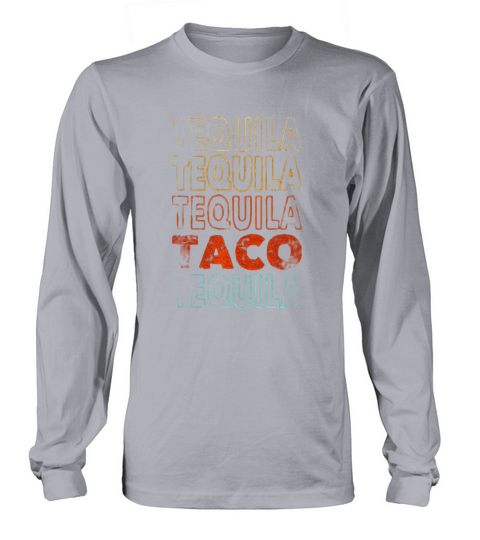 Funny Vintage Style Tequila and Taco Lover Long sleeved Unisex