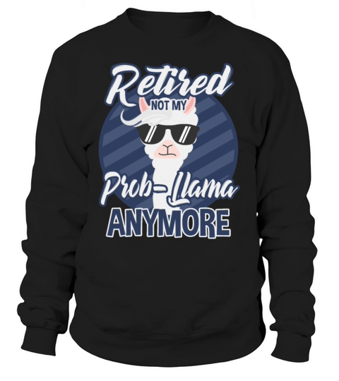 Funny Retirement Gift for Men Coworker Retiring Women's Sweatshirt