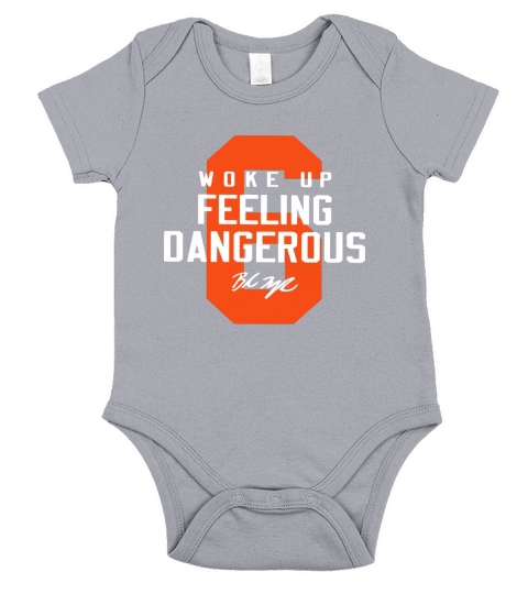 Baker Mayfield 6 Woke Up Feeling Dangerous Signature Short Sleeve Baby One-Piece