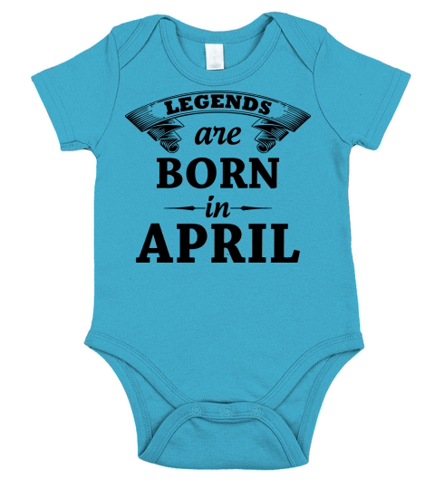 Legends are Born in April Short Sleeve Baby One-Piece
