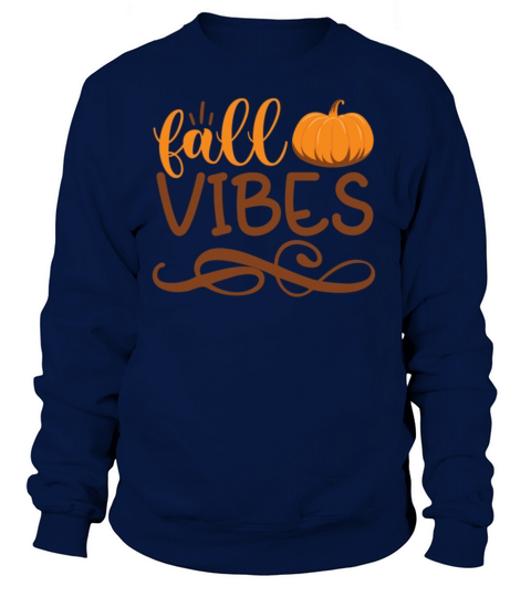Fall vibes quote with decoration and pumpkin Women's Sweatshirt
