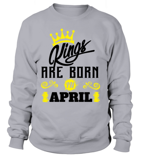 Kings Are Born In April Women's Sweatshirt