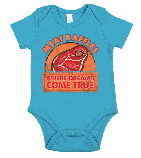Meat Raffle Where Dreams Come True Vintage Minnesota Short Sleeve Baby One-Piece