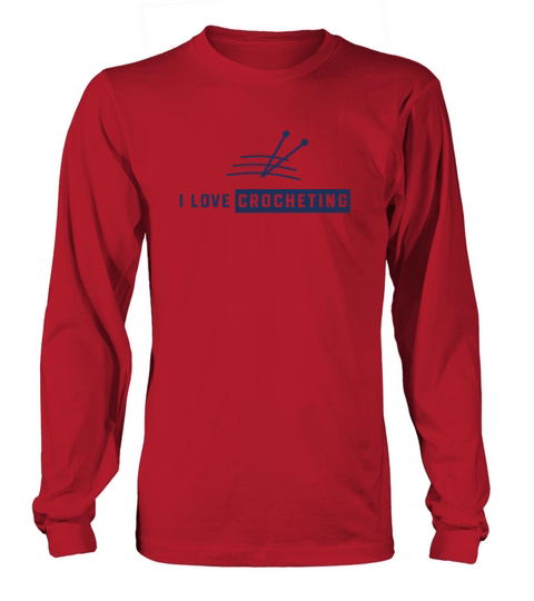 I love crocheting Crochet Lover Hook Crocheter Women's Long Sleeve